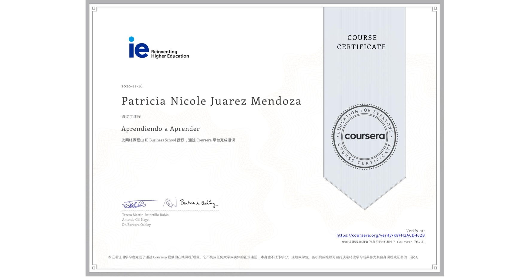 View certificate for Patricia Nicole Juarez Mendoza, Aprendiendo a Aprender, an online non-credit course authorized by IE Business School and offered through Coursera