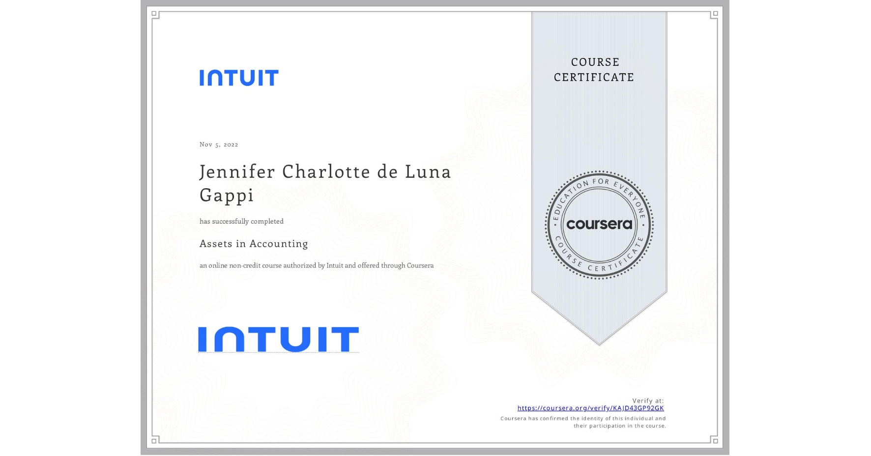 View certificate for Jennifer Charlotte de Luna Gappi, Assets in Accounting, an online non-credit course authorized by Intuit and offered through Coursera