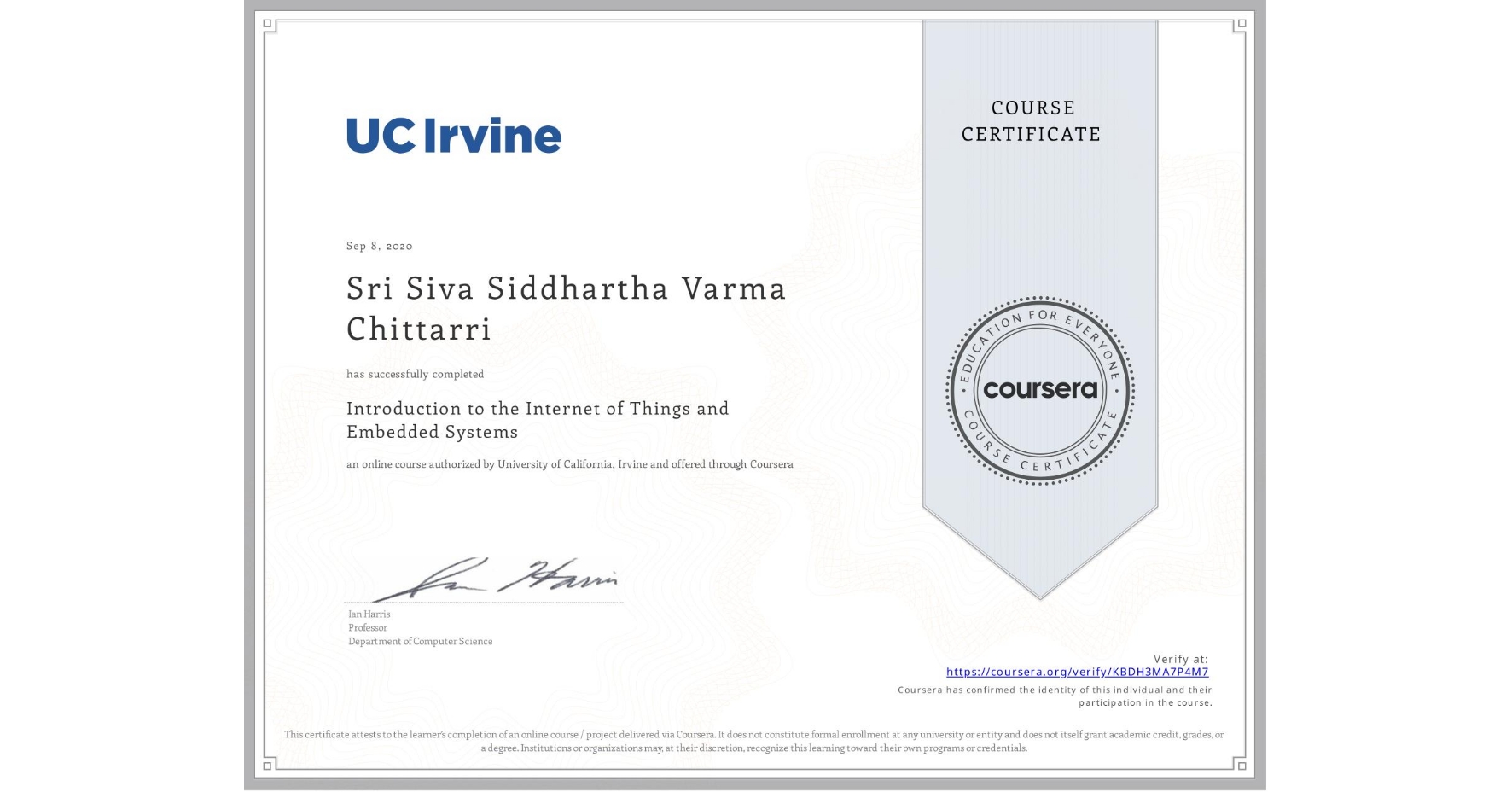 View certificate for Sri Siva Siddhartha Varma Chittarri, Introduction to the Internet of Things and Embedded Systems, an online non-credit course authorized by University of California, Irvine and offered through Coursera