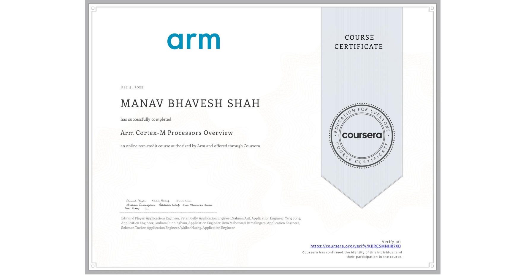 View certificate for MANAV BHAVESH  SHAH, Arm Cortex-M Processors Overview, an online non-credit course authorized by Arm and offered through Coursera
