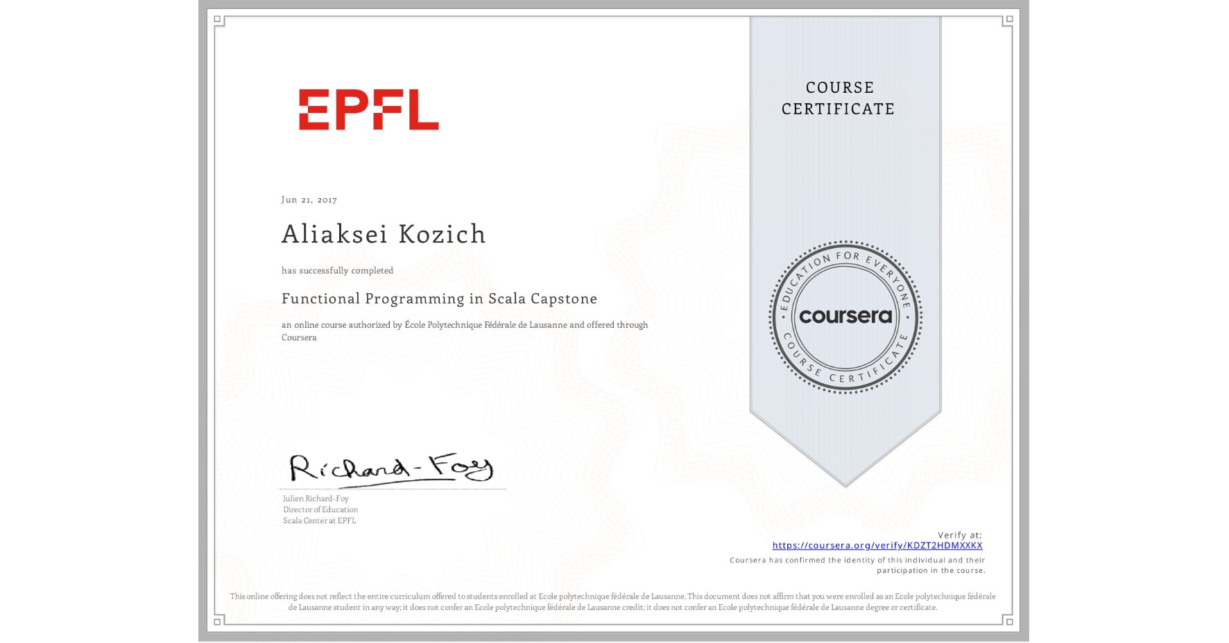 View certificate for Aliaksei Kozich, Functional Programming in Scala Capstone, an online non-credit course authorized by École Polytechnique Fédérale de Lausanne and offered through Coursera
