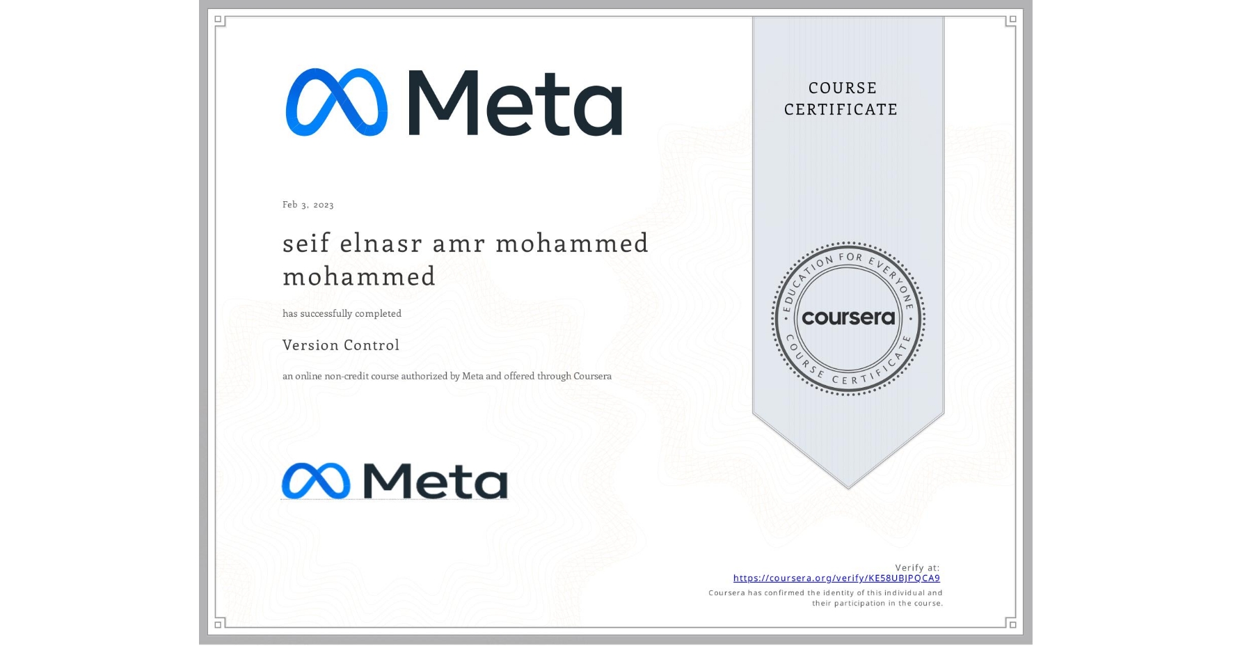 View certificate for seif elnasr  amr mohammed  mohammed, Version Control, an online non-credit course authorized by Meta and offered through Coursera