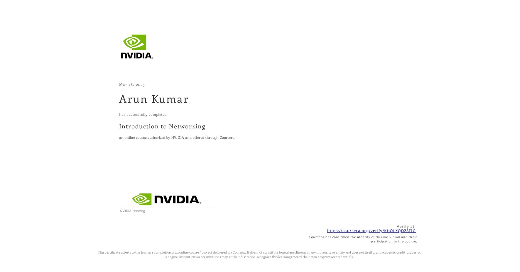 View certificate for Arun Kumar, Introduction to Networking, an online non-credit course authorized by NVIDIA and offered through Coursera