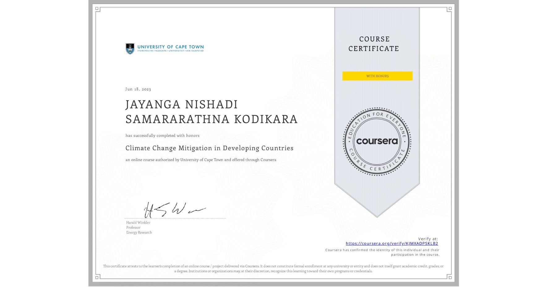 View certificate for JAYANGA NISHADI SAMARARATHNA KODIKARA, Climate Change Mitigation in Developing Countries, an online non-credit course authorized by University of Cape Town and offered through Coursera