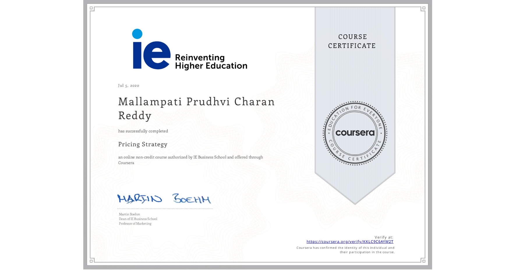 View certificate for Mallampati Prudhvi Charan  Reddy, Pricing Strategy, an online non-credit course authorized by IE Business School and offered through Coursera