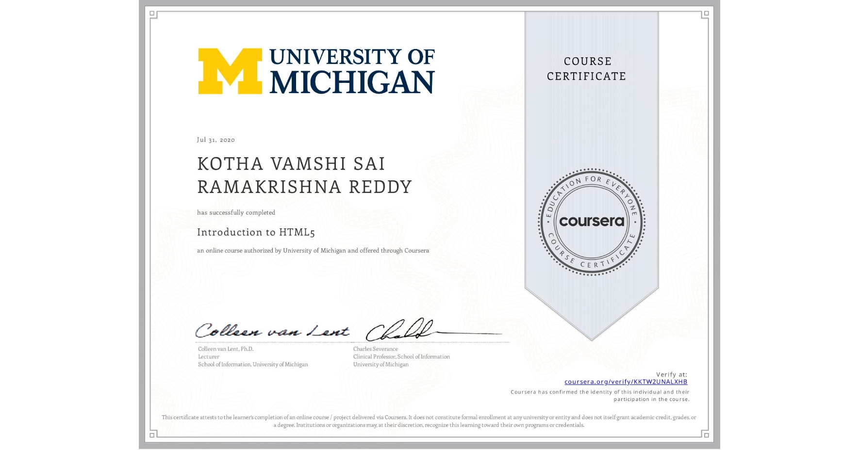 View certificate for KOTHA VAMSHI SAI RAMAKRISHNA REDDY, Introduction to HTML5, an online non-credit course authorized by University of Michigan and offered through Coursera