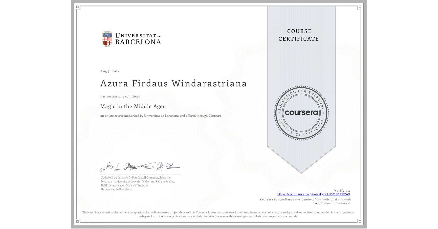 View certificate for Azura Firdaus Windarastriana, Magic in the Middle Ages, an online non-credit course authorized by Universitat de Barcelona and offered through Coursera