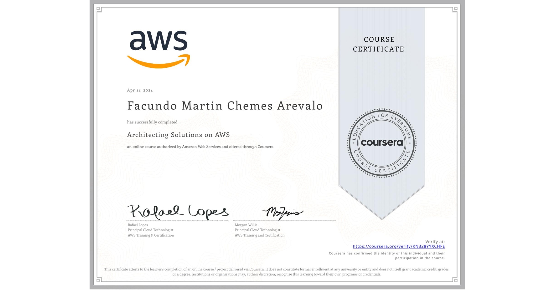 View certificate for Facundo Martin Chemes Arevalo, Architecting Solutions on AWS, an online non-credit course authorized by Amazon Web Services and offered through Coursera