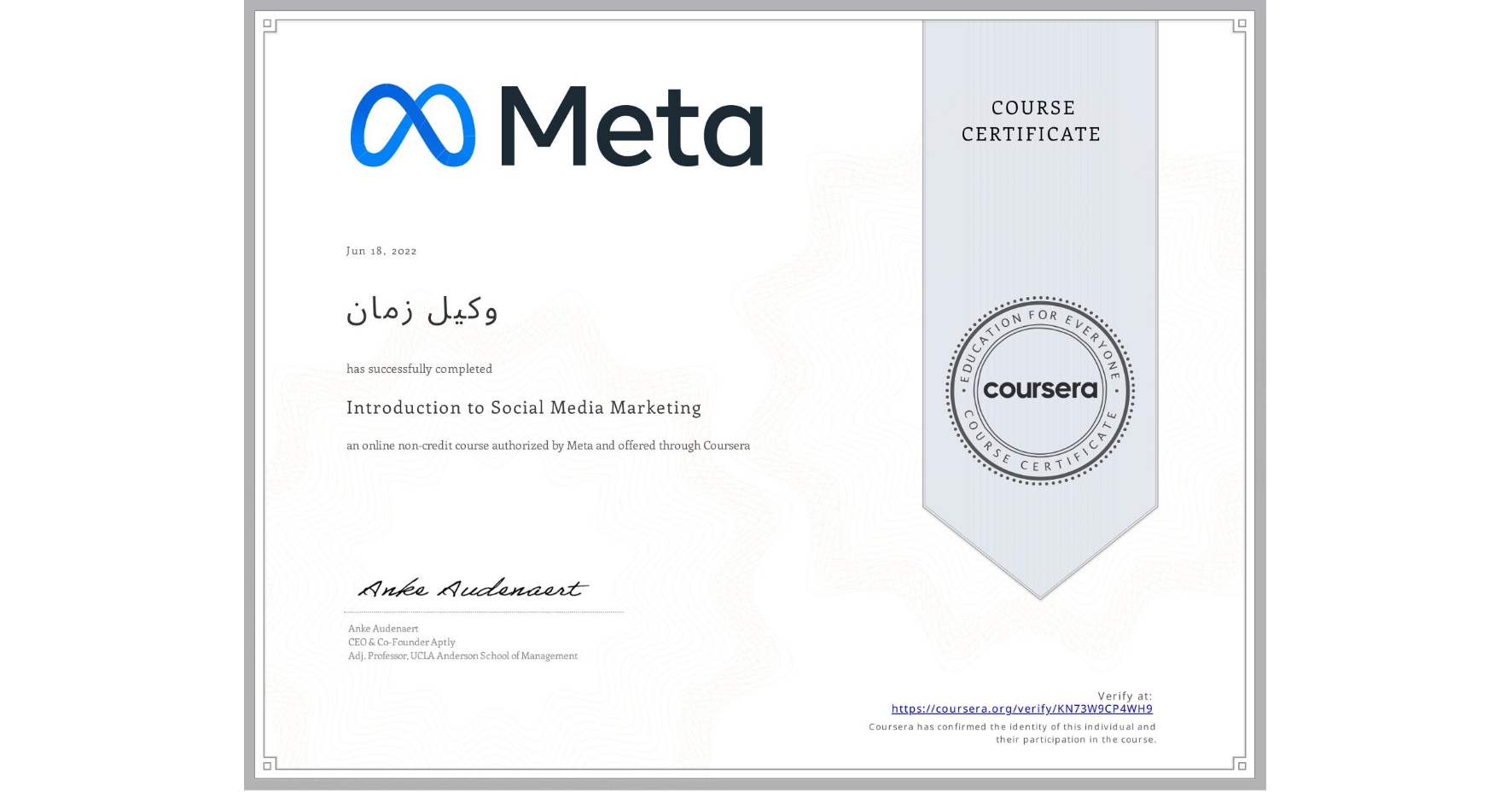 View certificate for وکیل زمان, Introduction to Social Media Marketing, an online non-credit course authorized by Meta and offered through Coursera