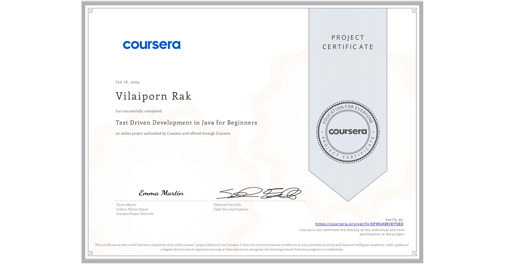 View certificate for Vilaiporn Rak, Test Driven Development in Java for Beginners , an online non-credit course authorized by Coursera and offered through Coursera