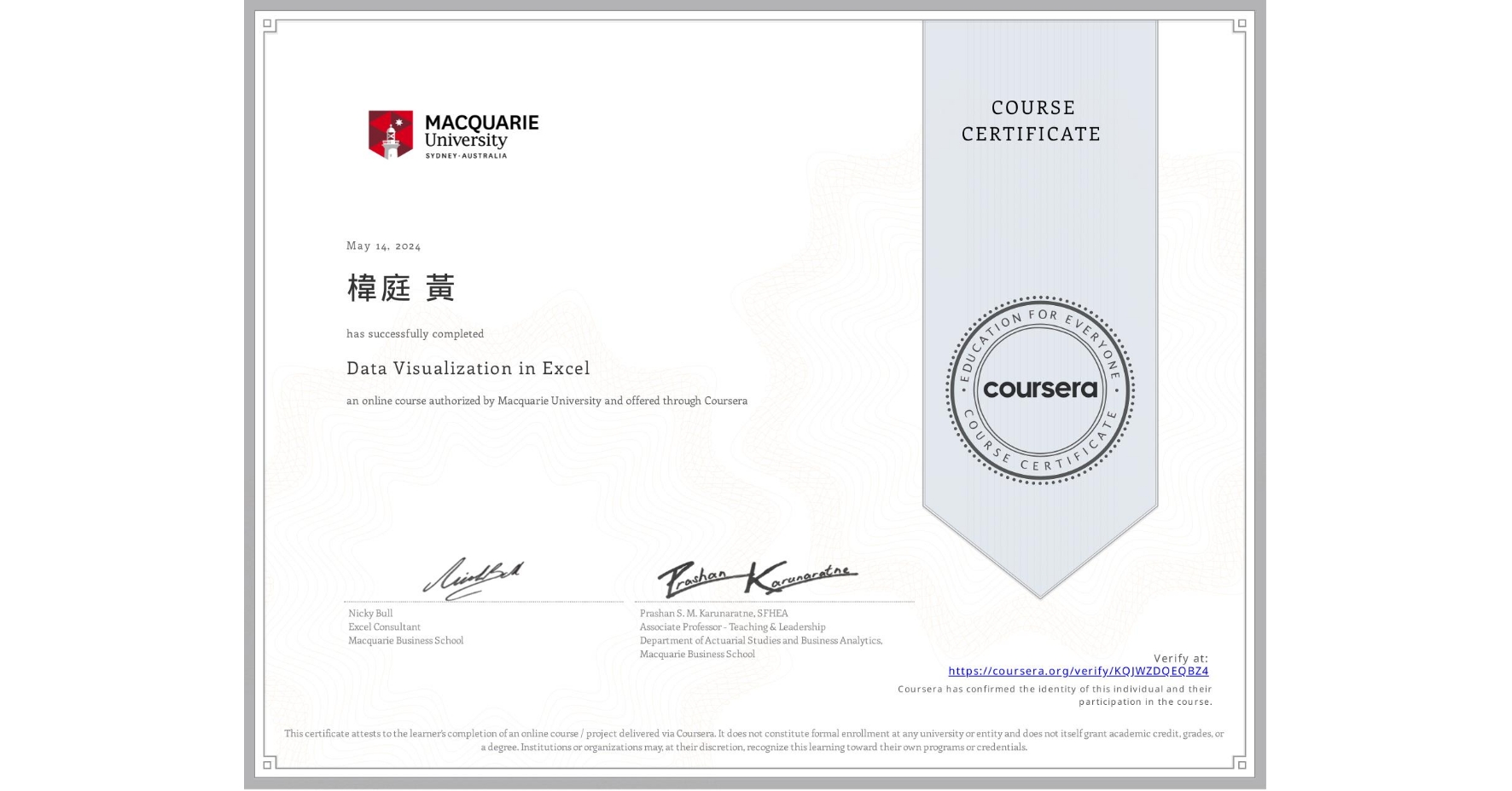 View certificate for æ¤²åº é»ƒ, Data Visualization in Excel, an online non-credit course authorized by Macquarie University and offered through Coursera