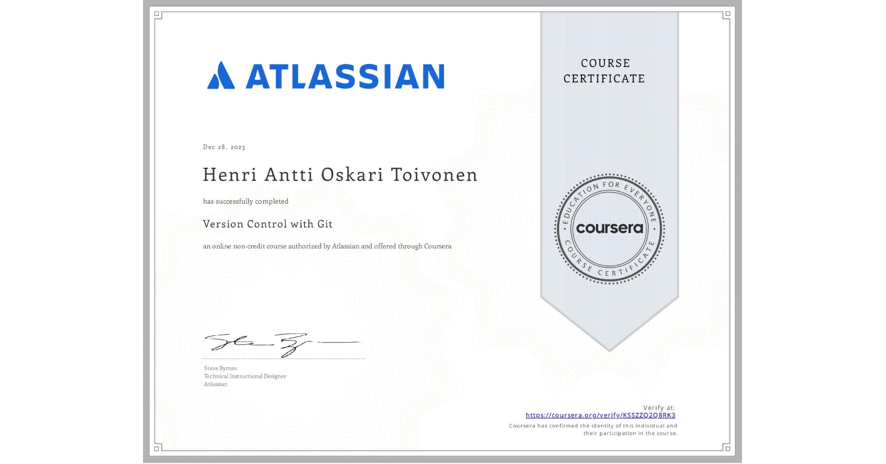 View certificate for Henri Antti Oskari Toivonen, Version Control with Git, an online non-credit course authorized by Atlassian and offered through Coursera