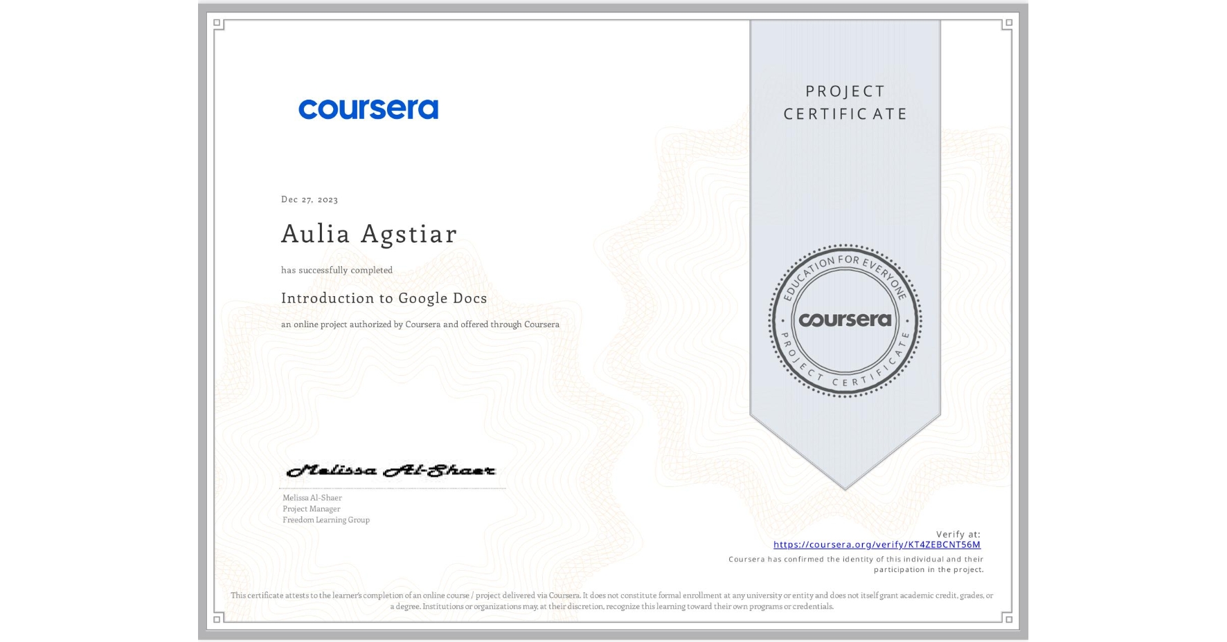 View certificate for Aulia Agstiar, Introduction to Google Docs, an online non-credit course authorized by Coursera and offered through Coursera