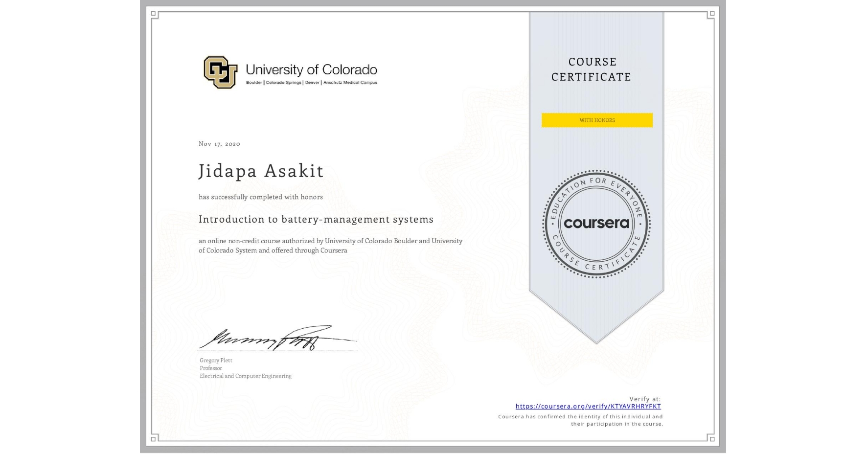 View certificate for Jidapa Asakit, Introduction to battery-management systems, an online non-credit course authorized by University of Colorado Boulder & University of Colorado System and offered through Coursera