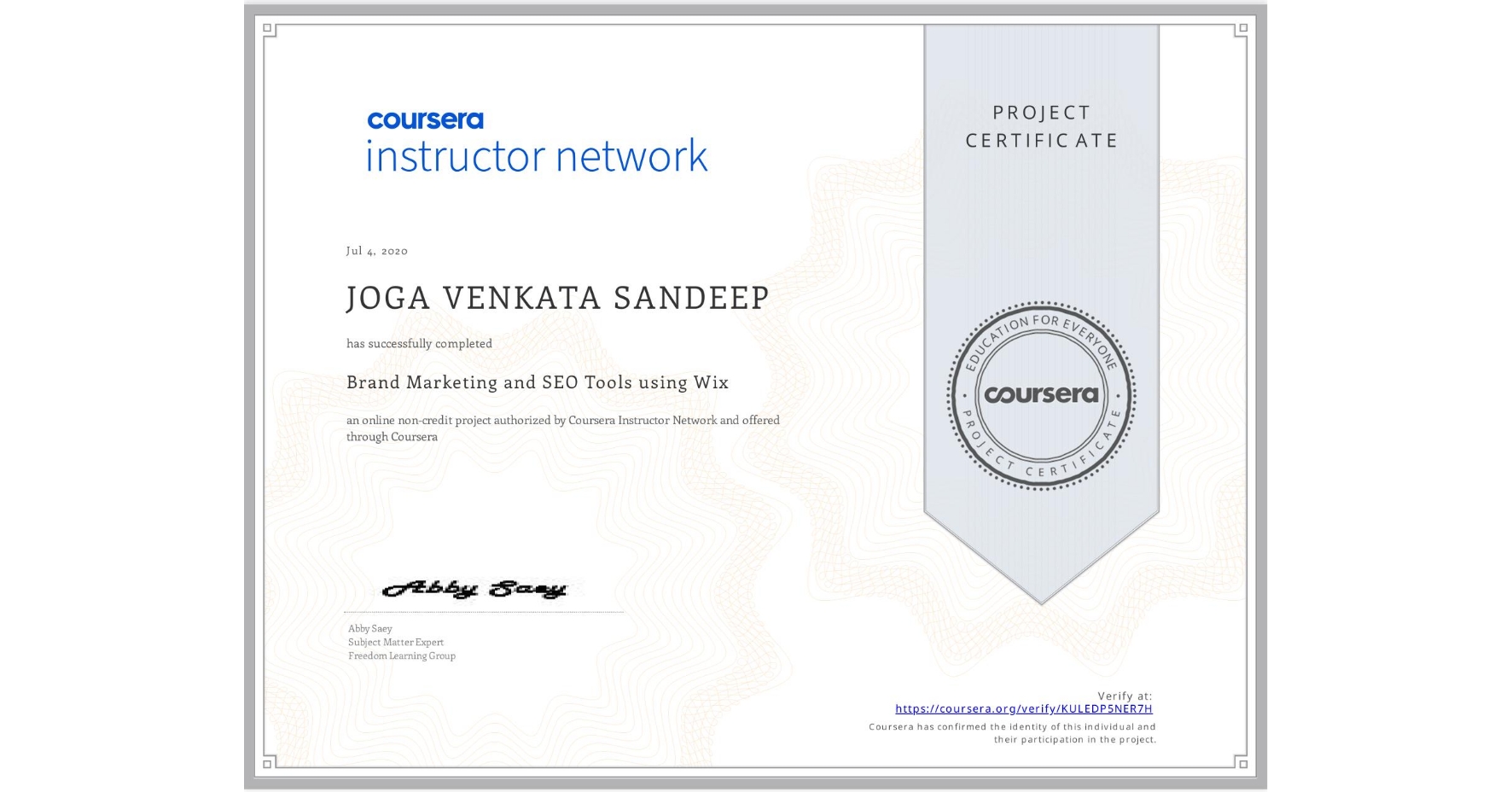 View certificate for JOGA VENKATA SANDEEP, Brand Marketing and SEO Tools using Wix, an online non-credit course authorized by Coursera and offered through Coursera