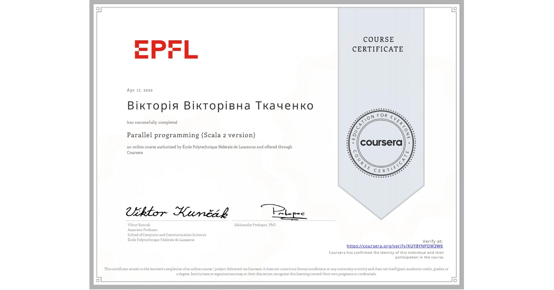 View certificate for Вікторія Вікторівна Ткаченко, Parallel programming (Scala 2 version), an online non-credit course authorized by École Polytechnique Fédérale de Lausanne and offered through Coursera