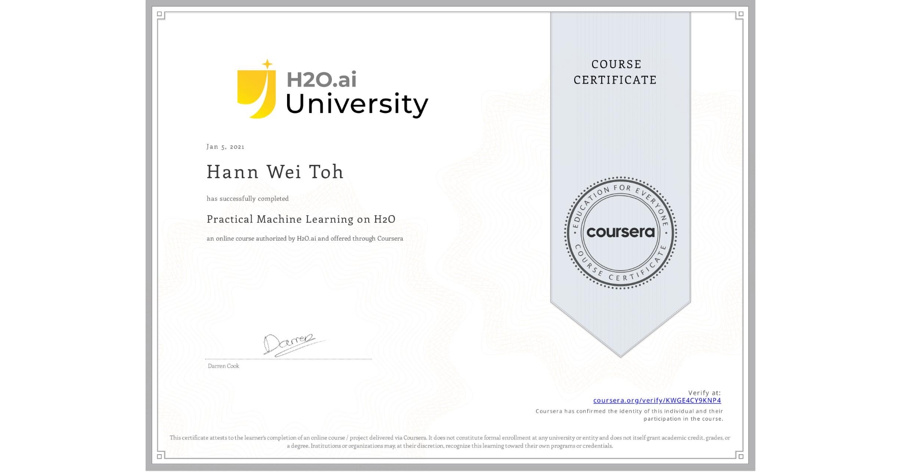 View certificate for Hann Wei  Toh, Practical Machine Learning on H2O, an online non-credit course authorized by H2O.ai and offered through Coursera
