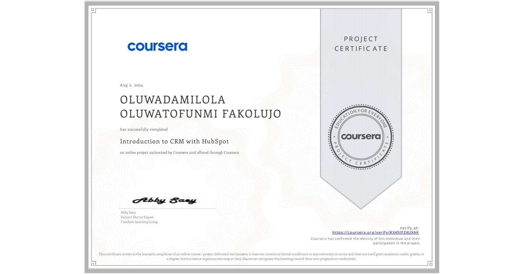 View certificate for OLUWADAMILOLA OLUWATOFUNMI FAKOLUJO, Introduction to CRM with HubSpot, an online non-credit course authorized by Coursera and offered through Coursera