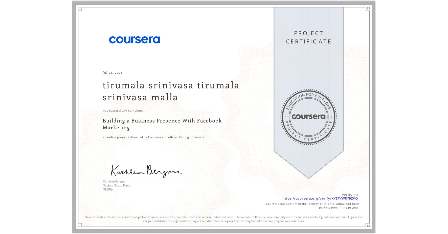 View certificate for tirumala srinivasa tirumala srinivasa malla, Building a Business Presence With Facebook Marketing, an online non-credit course authorized by Coursera and offered through Coursera
