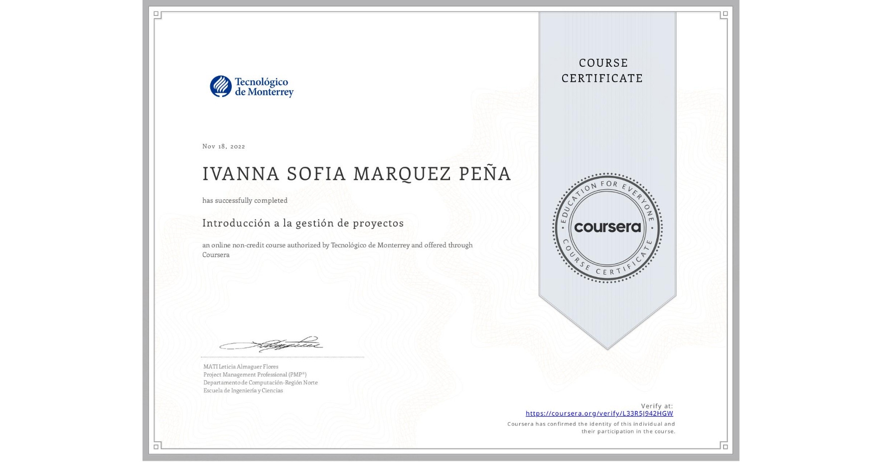 View certificate for IVANNA SOFIA MARQUEZ PEÑA, Introducción a la gestión de proyectos, an online non-credit course authorized by Tecnológico de Monterrey and offered through Coursera