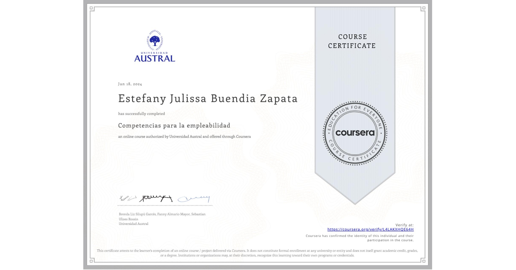 View certificate for Estefany Julissa Buendia Zapata, Competencias para la empleabilidad, an online non-credit course authorized by Universidad Austral and offered through Coursera