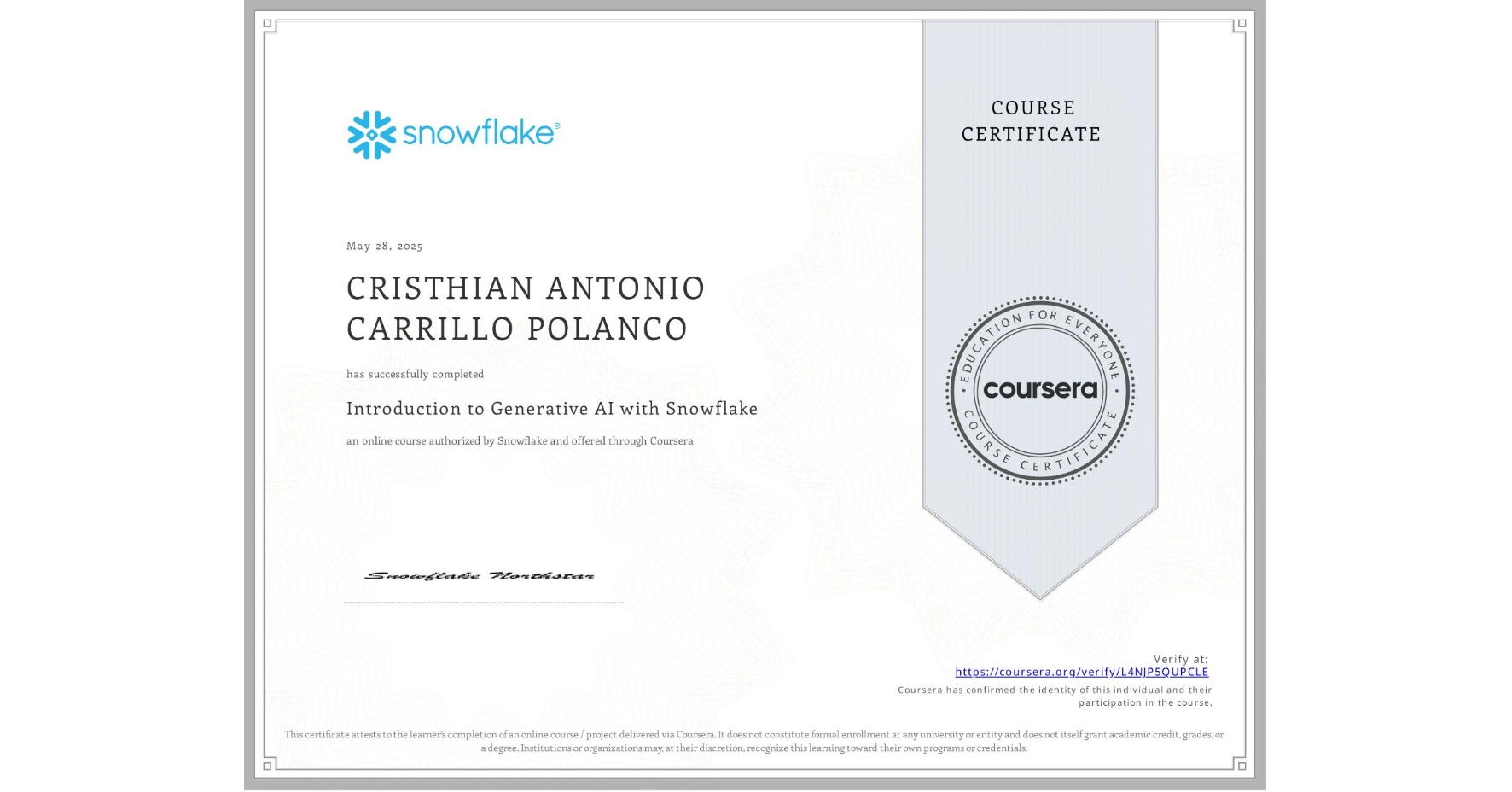 View certificate for CRISTHIAN ANTONIO CARRILLO POLANCO, Introduction to Generative AI with Snowflake, an online non-credit course authorized by Snowflake and offered through Coursera