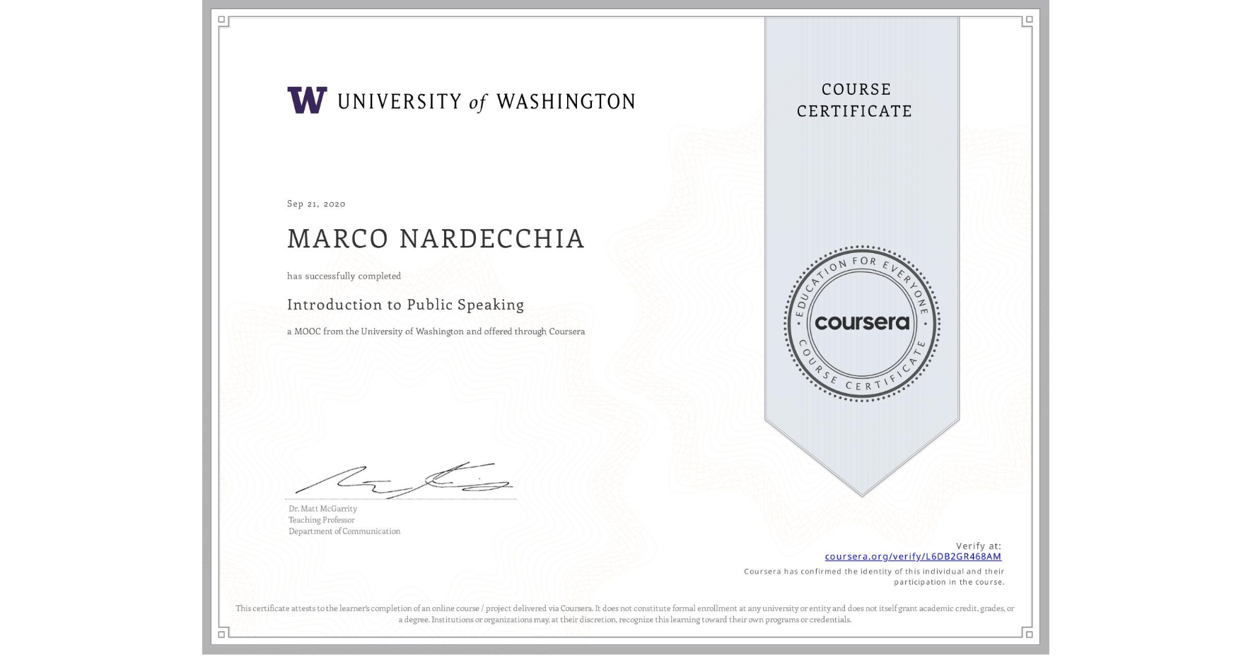 View certificate for MARCO NARDECCHIA, Introduction to Public Speaking, an online non-credit course authorized by University of Washington and offered through Coursera