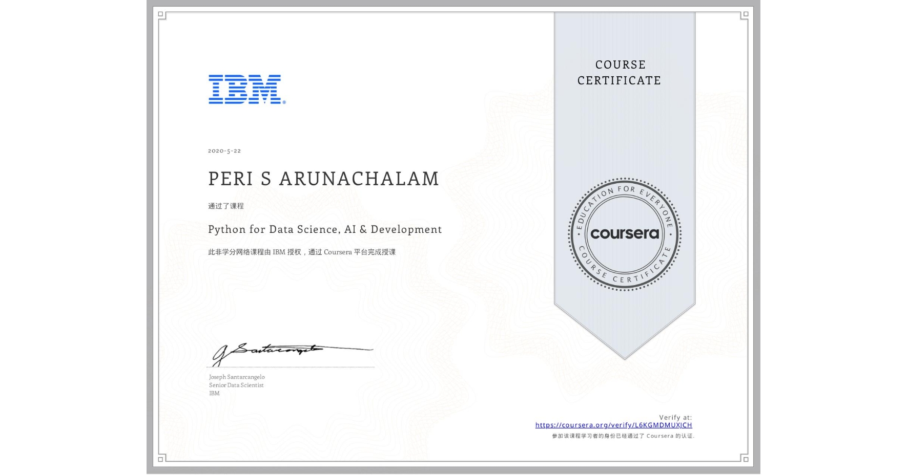 View certificate for PERI S ARUNACHALAM, Python for Data Science, AI & Development, an online non-credit course authorized by IBM and offered through Coursera