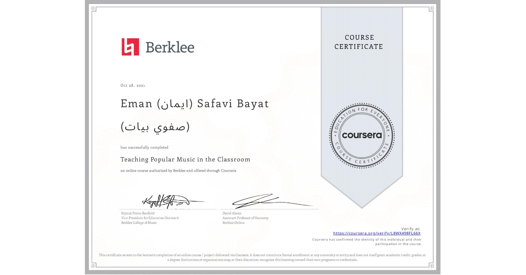 View certificate for Eman (ايمان)  Safavi Bayat (صفوي بيات), Teaching Popular Music in the Classroom, an online non-credit course authorized by Berklee and offered through Coursera
