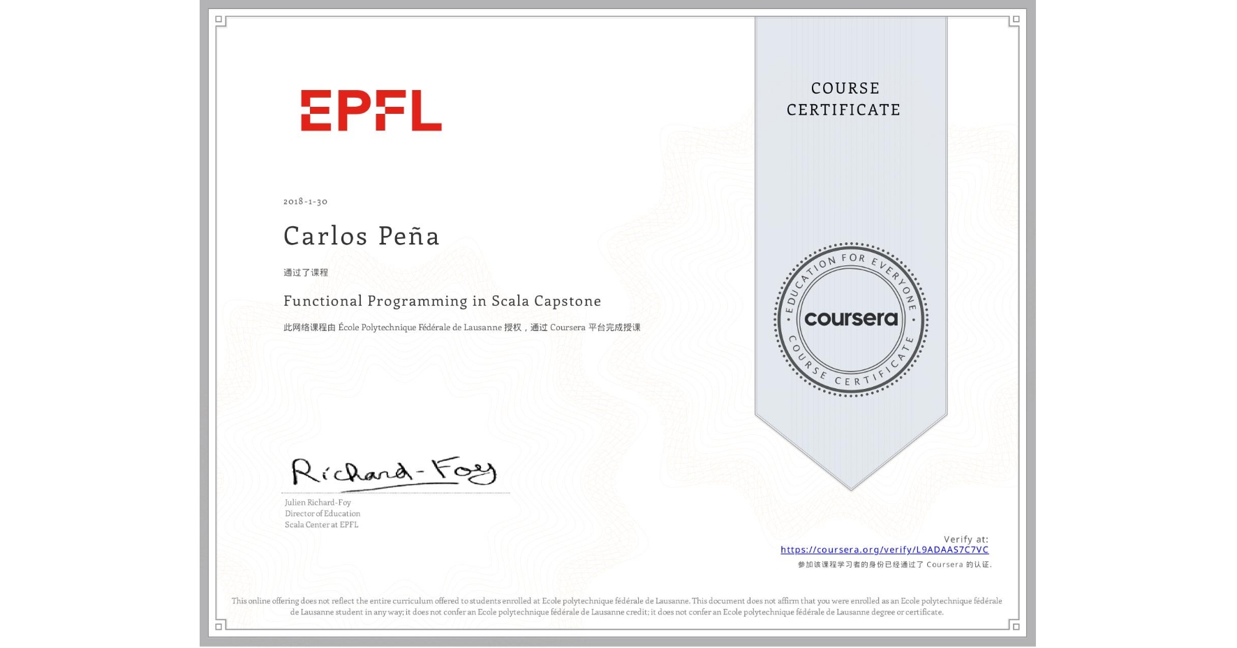 View certificate for Carlos Peña, Functional Programming in Scala Capstone, an online non-credit course authorized by École Polytechnique Fédérale de Lausanne and offered through Coursera