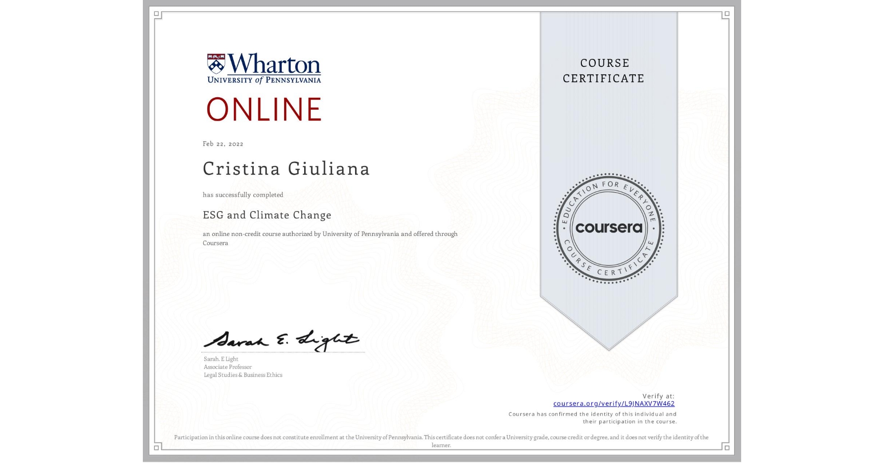 View certificate for Cristina Giuliana, ESG and Climate Change, an online non-credit course authorized by University of Pennsylvania and offered through Coursera