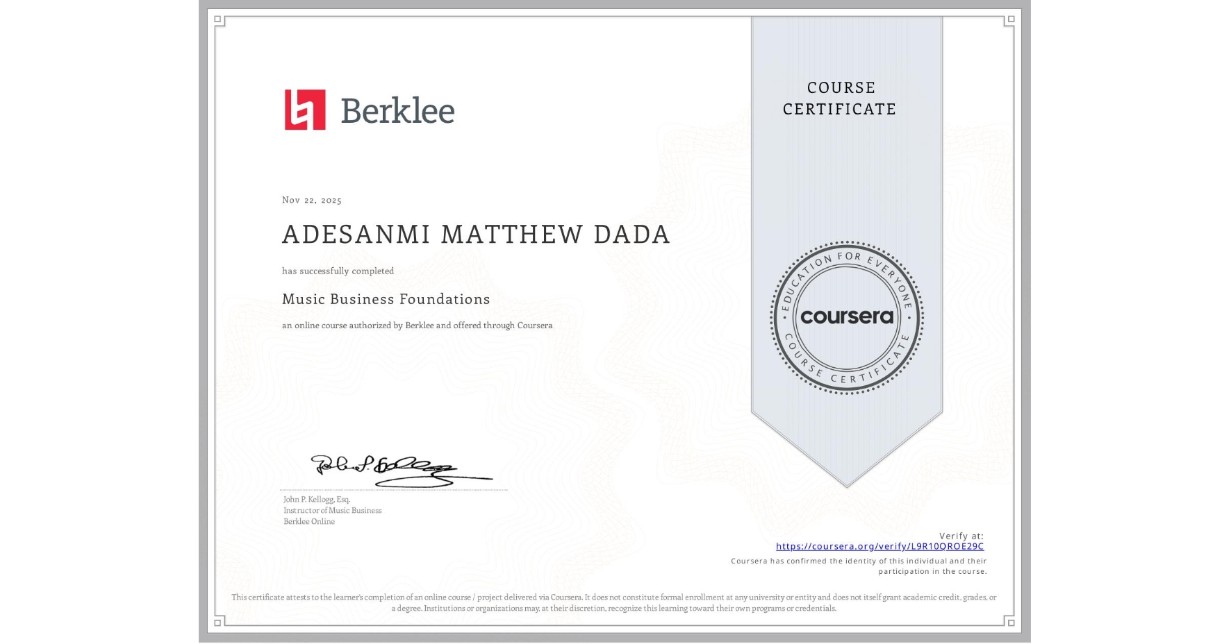 View certificate for ADESANMI MATTHEW DADA, Music Business Foundations, an online non-credit course authorized by Berklee and offered through Coursera