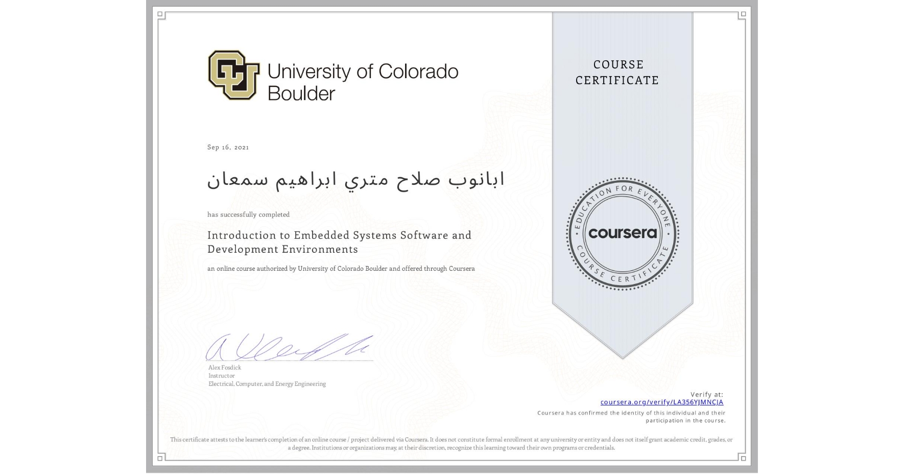 View certificate for ابانوب صلاح متري ابراهيم سمعان, Introduction to Embedded Systems Software and Development Environments, an online non-credit course authorized by University of Colorado Boulder and offered through Coursera