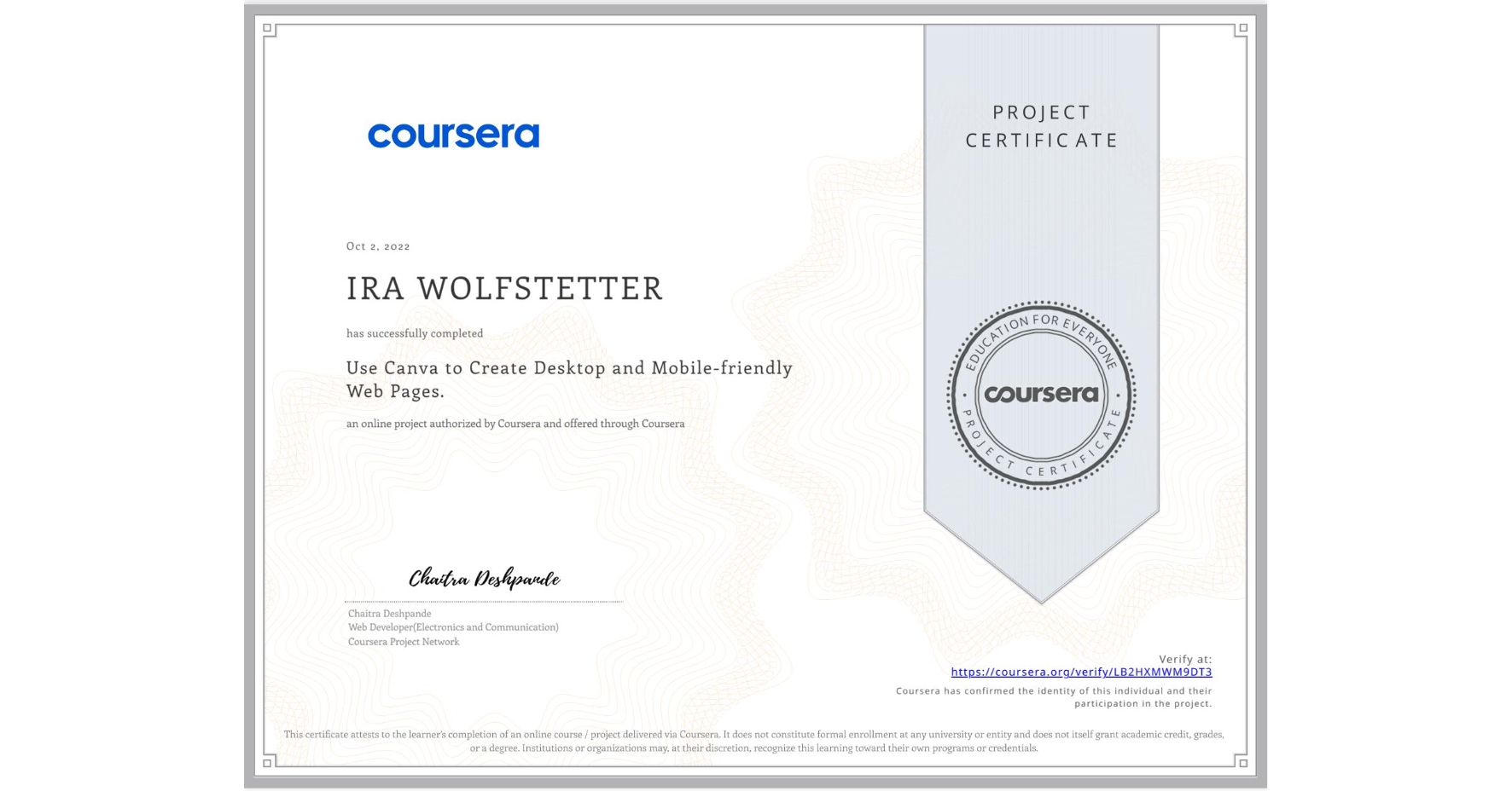 View certificate for IRA WOLFSTETTER, Use Canva to Create Desktop and Mobile-friendly Web Pages., an online non-credit course authorized by Coursera and offered through Coursera