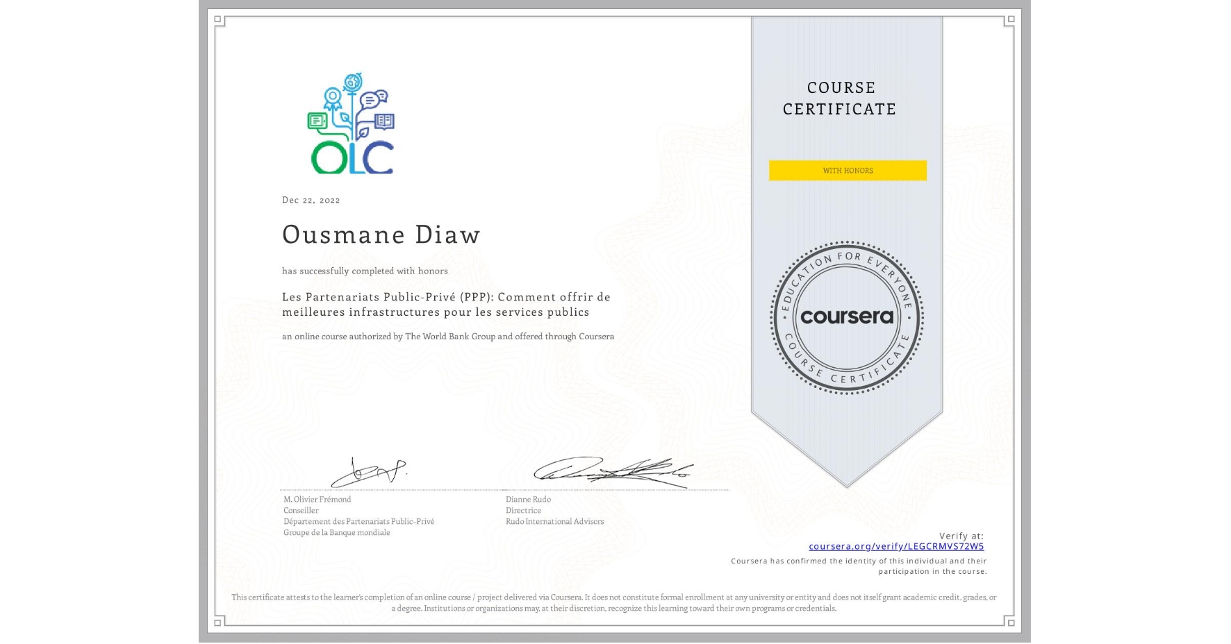 View certificate for Ousmane Diaw, Les Partenariats Public-Privé (PPP): Comment offrir de meilleures infrastructures pour les services publics, an online non-credit course authorized by The World Bank Group and offered through Coursera