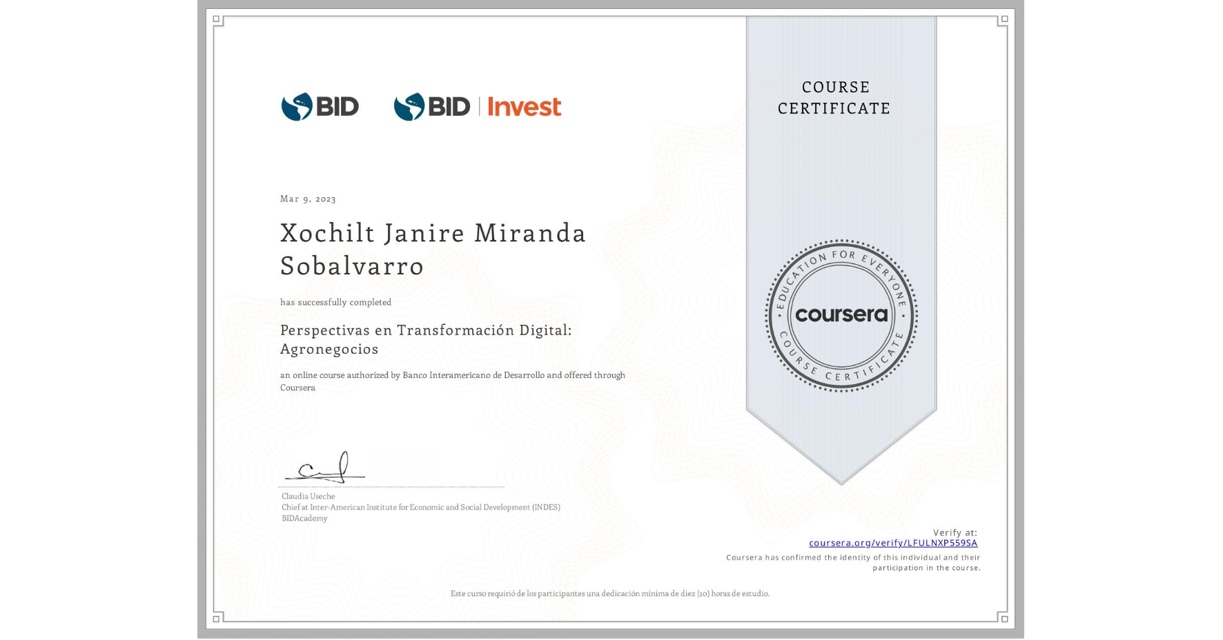 View certificate for Xochilt Janire Miranda Sobalvarro , Perspectivas en Transformación Digital: Agronegocios, an online non-credit course authorized by Banco Interamericano de Desarrollo and offered through Coursera