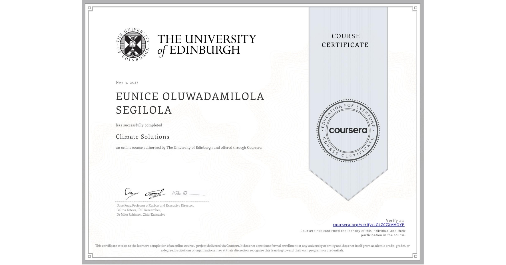 View certificate for EUNICE OLUWADAMILOLA  SEGILOLA, Climate Solutions, an online non-credit course authorized by The University of Edinburgh and offered through Coursera
