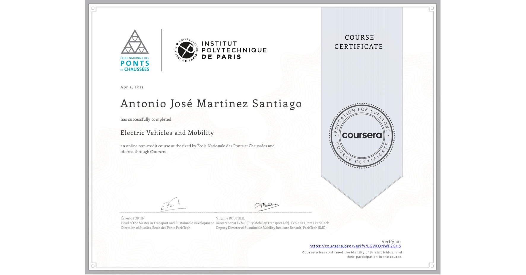 View certificate for Antonio José Martinez Santiago, Electric Vehicles and Mobility, an online non-credit course authorized by École Nationale des Ponts et Chaussées and offered through Coursera