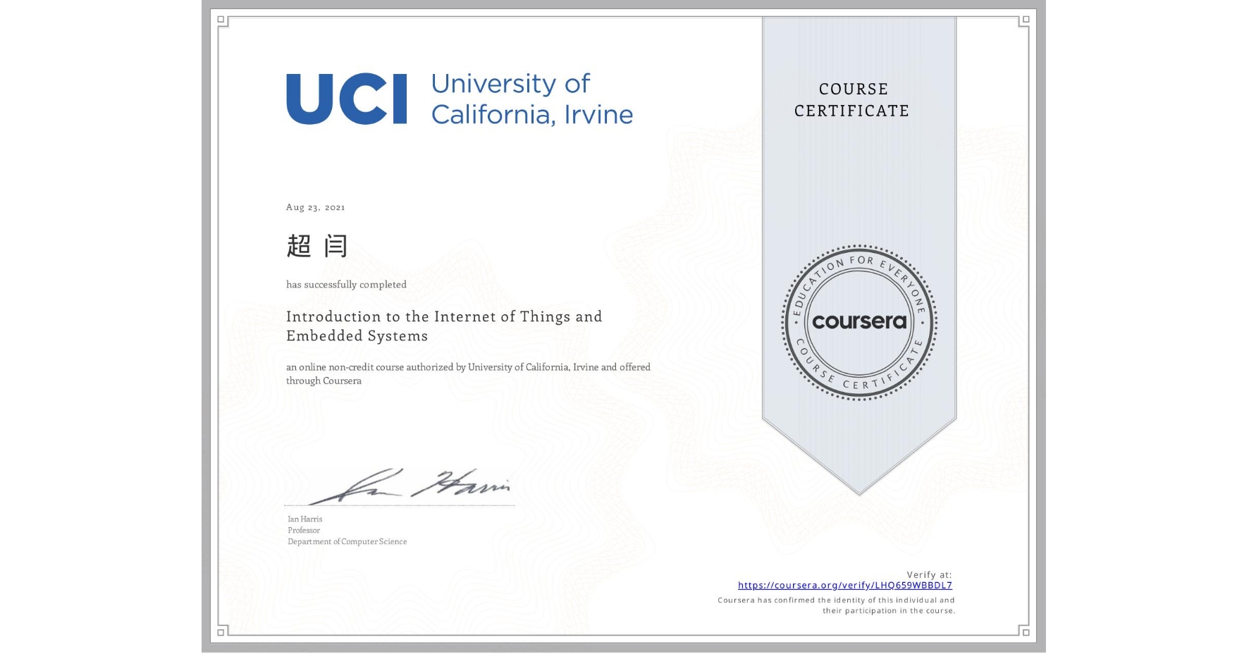 View certificate for 超 闫, Introduction to the Internet of Things and Embedded Systems, an online non-credit course authorized by University of California, Irvine and offered through Coursera