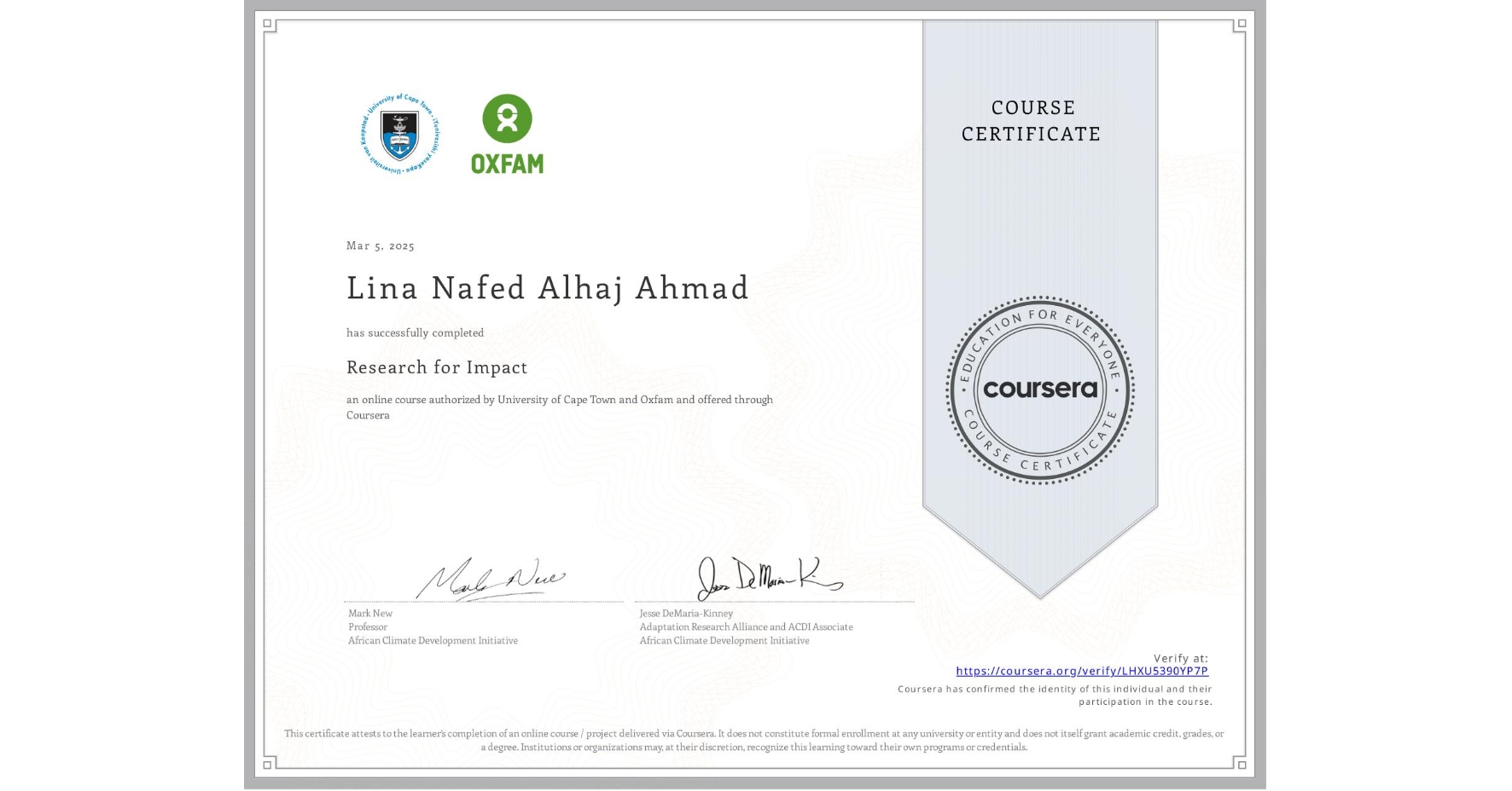 View certificate for Lina Nafed Alhaj Ahmad, Research for Impact, an online non-credit course authorized by University of Cape Town & Oxfam and offered through Coursera