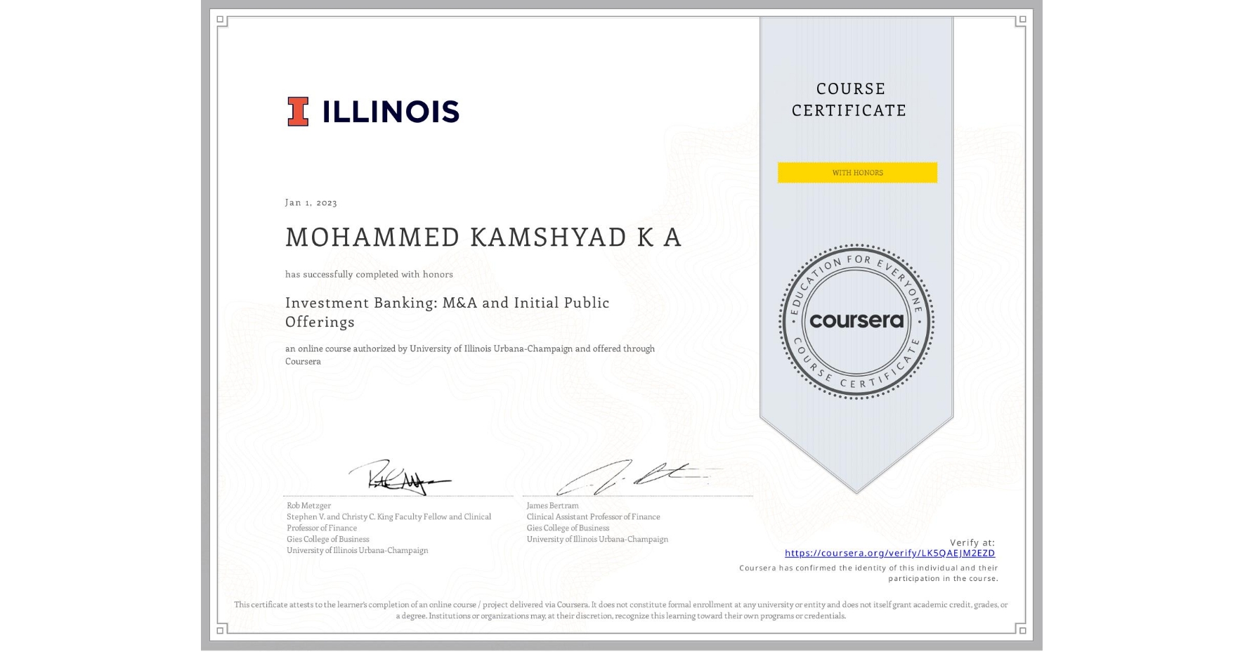 View certificate for MOHAMMED KAMSHYAD K A, Investment Banking: M&A and Initial Public Offerings, an online non-credit course authorized by University of Illinois Urbana-Champaign and offered through Coursera