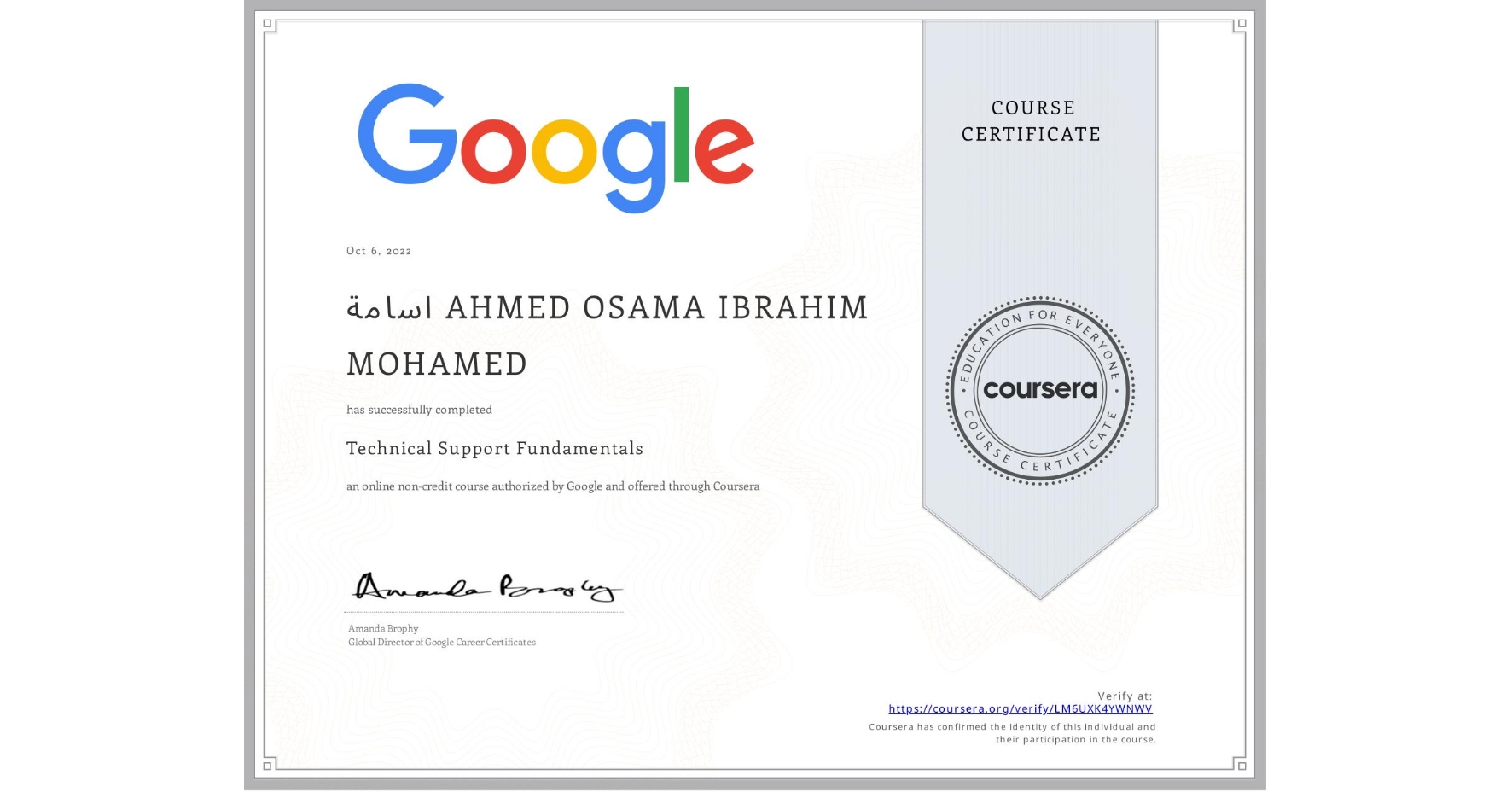 View certificate for اسامة AHMED OSAMA IBRAHIM MOHAMED, Technical Support Fundamentals, an online non-credit course authorized by Google and offered through Coursera