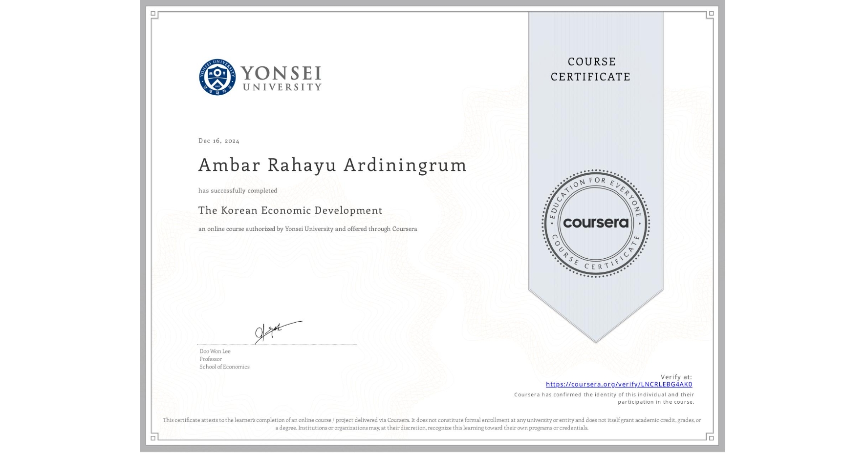 View certificate for Ambar Rahayu Ardiningrum, The Korean Economic Development, an online non-credit course authorized by Yonsei University and offered through Coursera