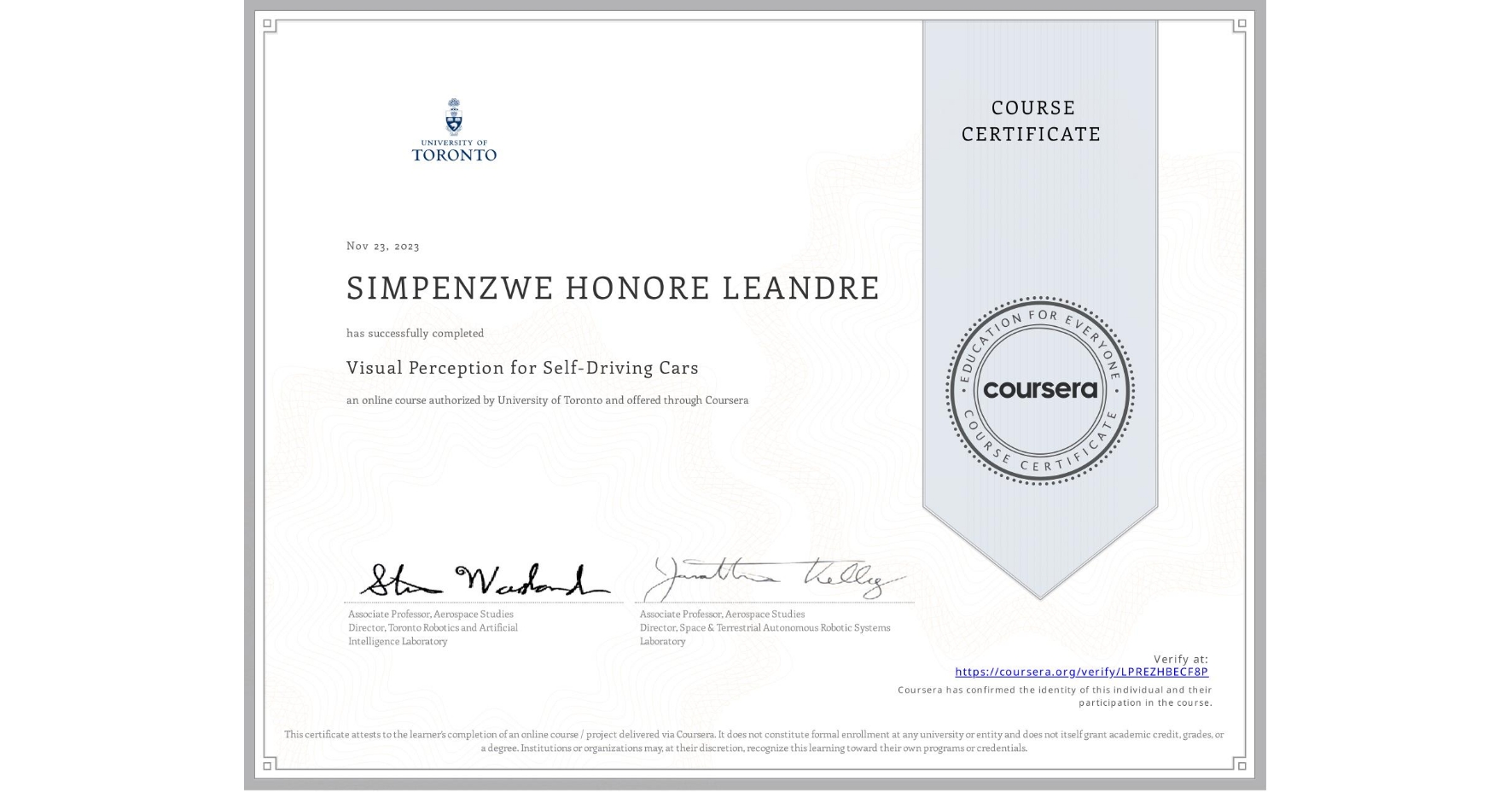 View certificate for SIMPENZWE HONORE LEANDRE, Visual Perception for Self-Driving Cars, an online non-credit course authorized by University of Toronto and offered through Coursera