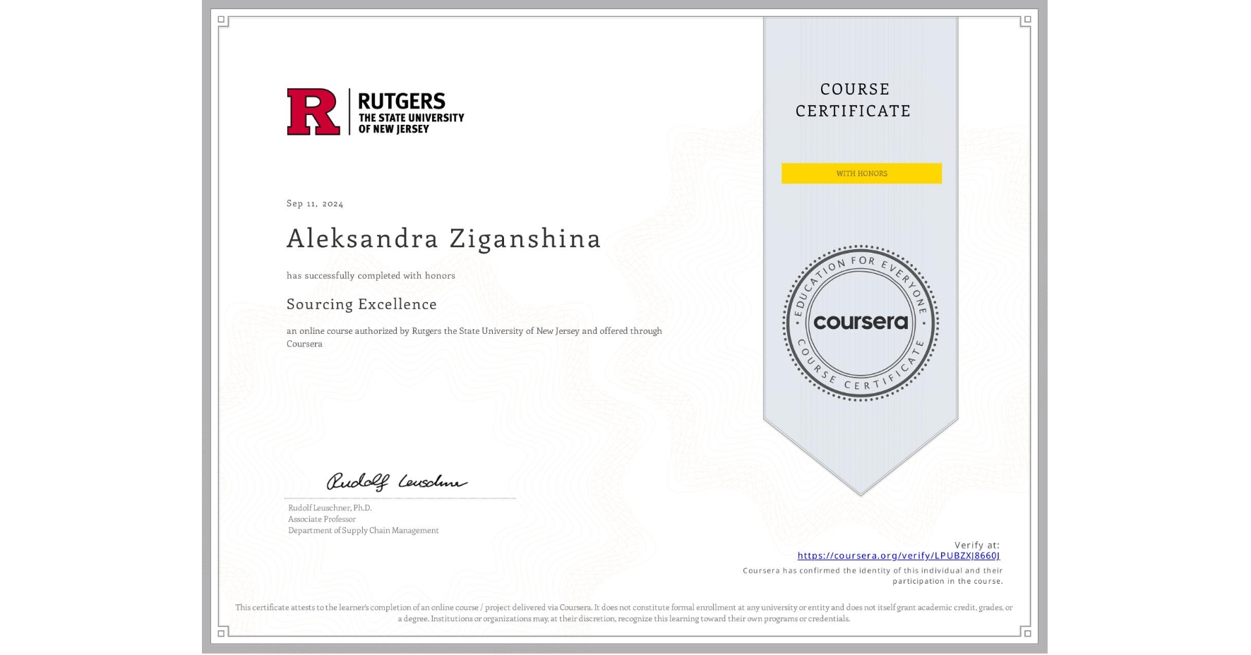 View certificate for Aleksandra Ziganshina, Sourcing Excellence, an online non-credit course authorized by Rutgers the State University of New Jersey and offered through Coursera