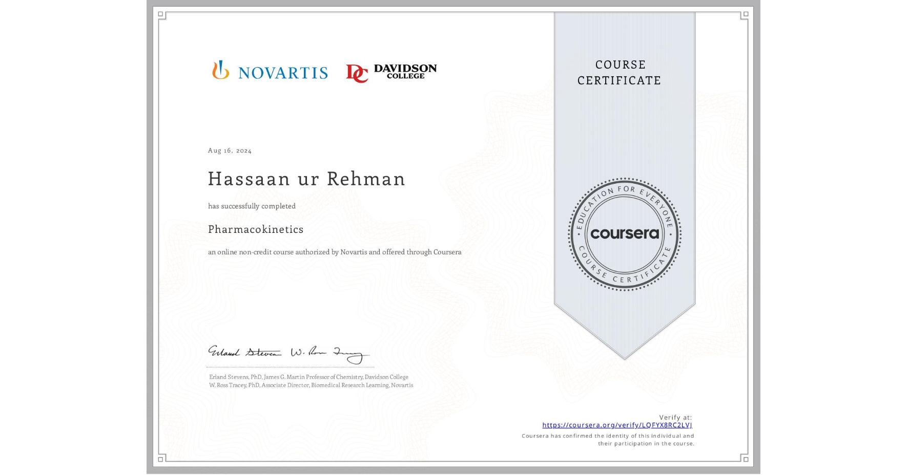View certificate for Hassaan ur Rehman, Pharmacokinetics, an online non-credit course authorized by Novartis and offered through Coursera