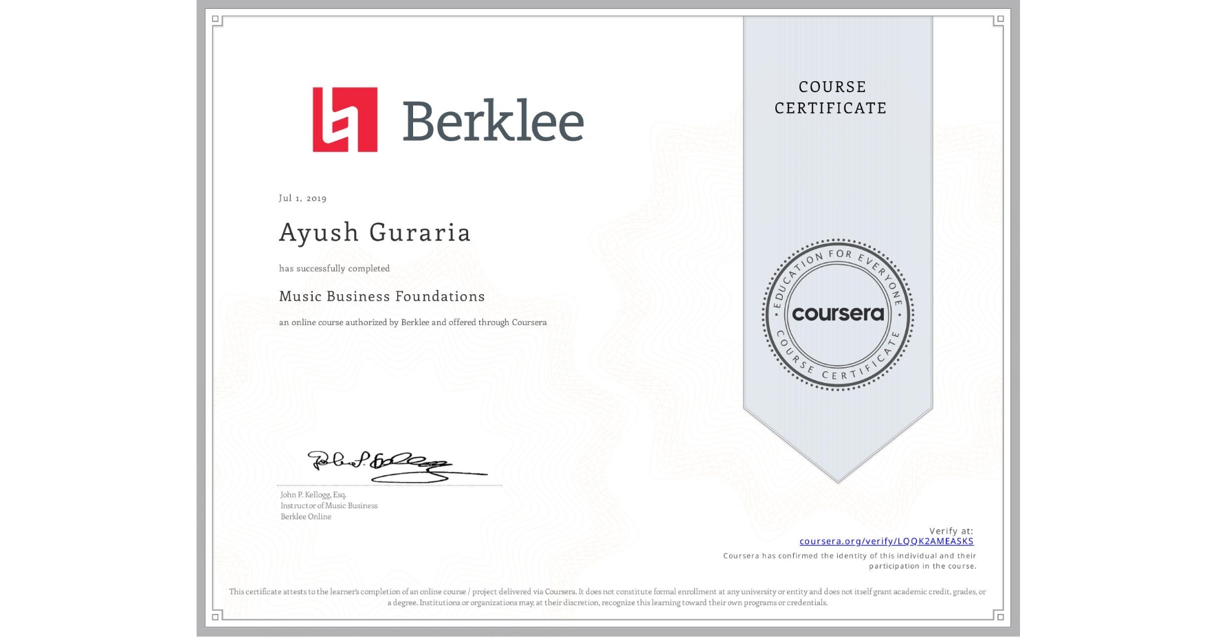 View certificate for Ayush Guraria, Music Business Foundations, an online non-credit course authorized by Berklee and offered through Coursera