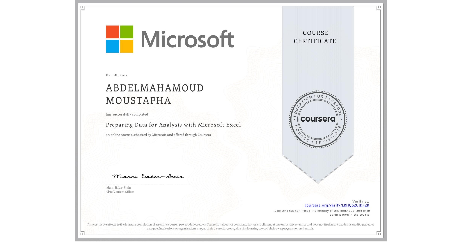View certificate for ABDELMAHAMOUD MOUSTAPHA, Preparing  Data for Analysis with Microsoft Excel, an online non-credit course authorized by Microsoft and offered through Coursera