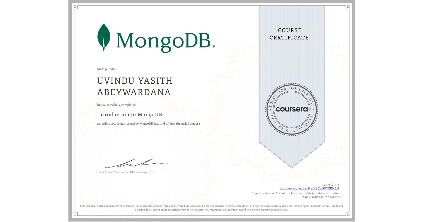 View certificate for UVINDU YASITH ABEYWARDANA, Introduction to MongoDB, an online non-credit course authorized by MongoDB Inc. and offered through Coursera