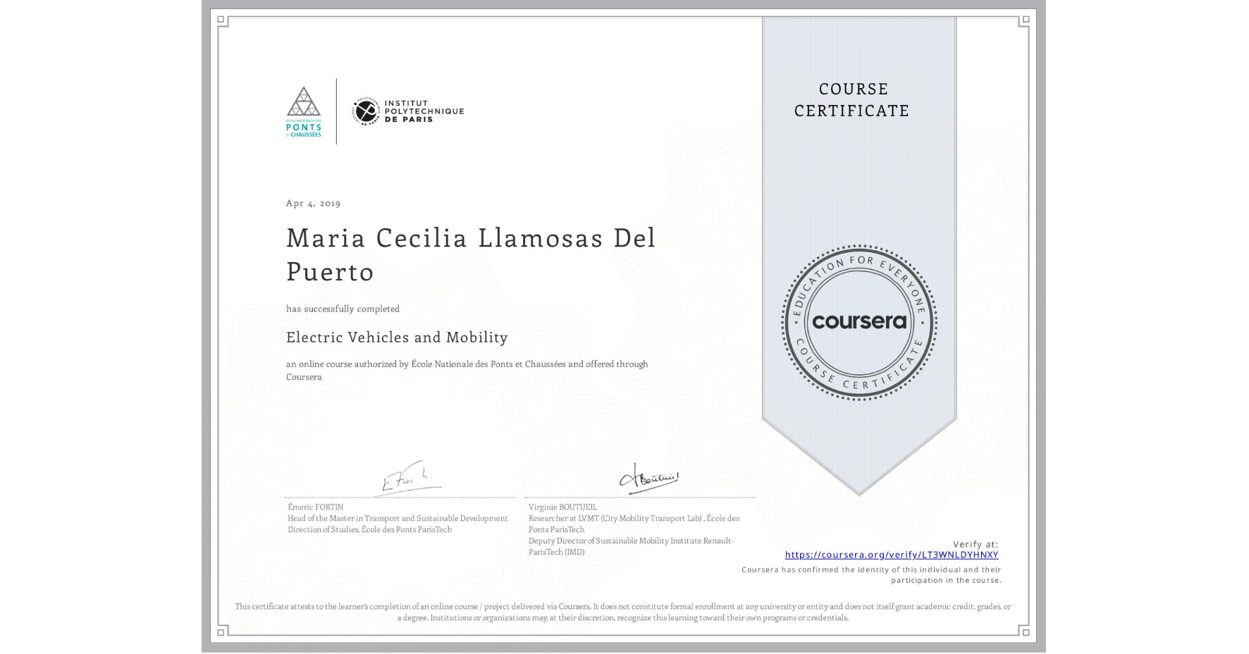 View certificate for Maria Cecilia Llamosas Del Puerto, Electric Vehicles and Mobility, an online non-credit course authorized by École Nationale des Ponts et Chaussées and offered through Coursera